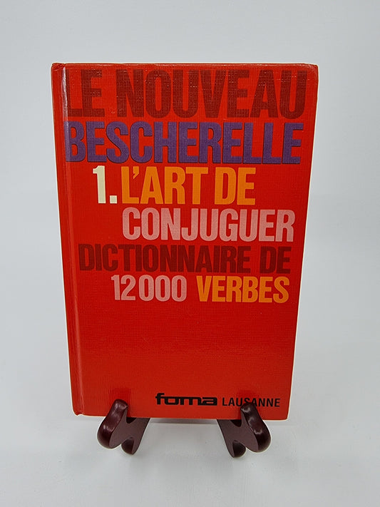 Livre - Le nouveau Bescherelle, l'art de conjuguer