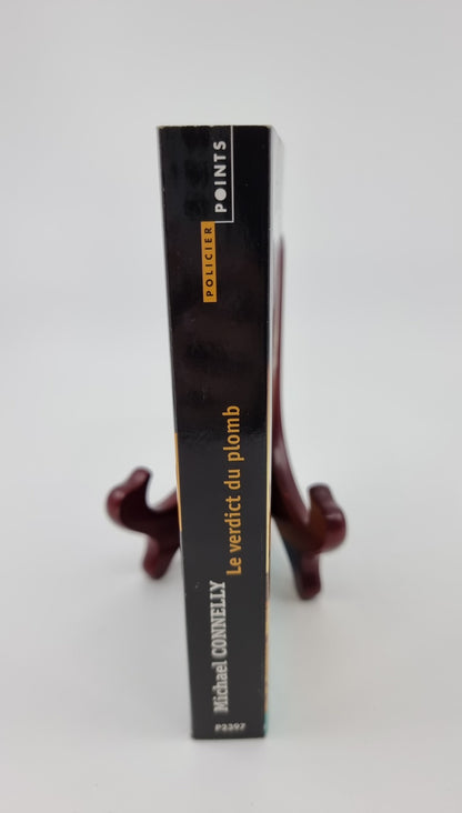 Livre - Le verdict du plomb. Tout le monde ment. Les flics. Les avocats. Les clients. Même les jurés.