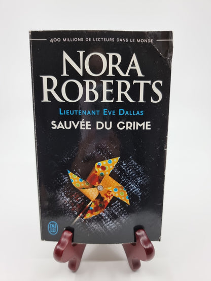 Livre - Lieutenant Eve Dallas - Tome 20 : Sauvée du crime
