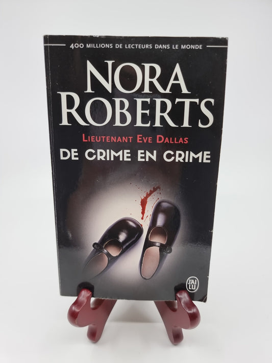 Livre - Lieutenant Eve Dallas - Tome 38 : De crime en crime