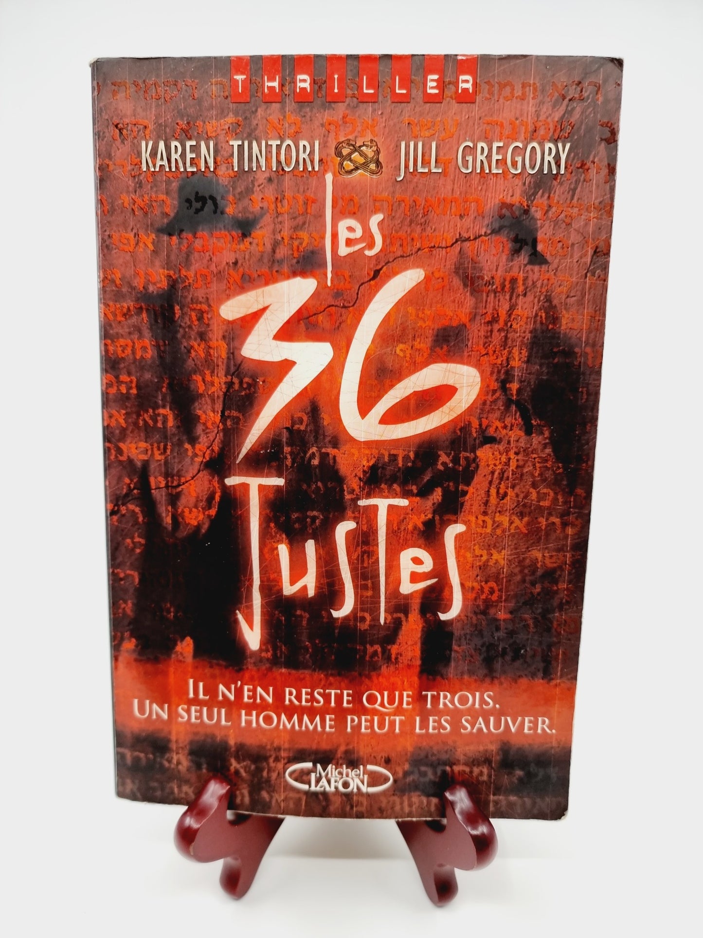 Livre - Les 36 Justes, il n’en reste que trois. Un seul homme peut les sauver