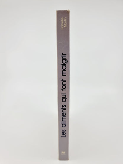 Livre - Les aliments qui font maigrir Ou les calories négatives