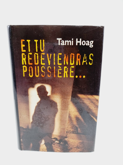 Livre - Et tu redeviendras poussière