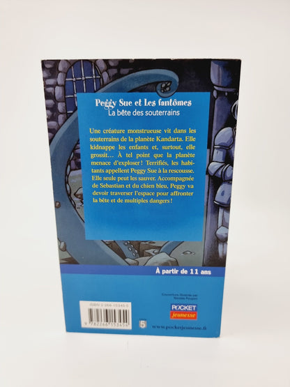 Livre - Peggy Sue et les fantômes, la bête des souterrains