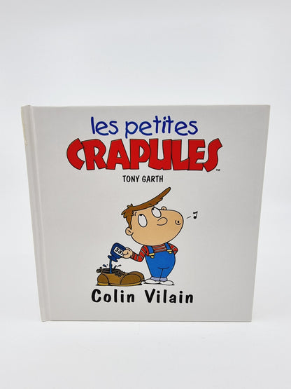 Livre - Les petites crapules, Colin Vilain