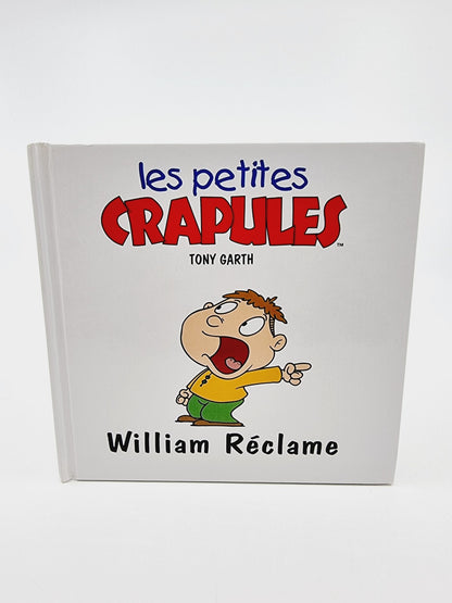 Livre - Les petites crapules, William Réclame