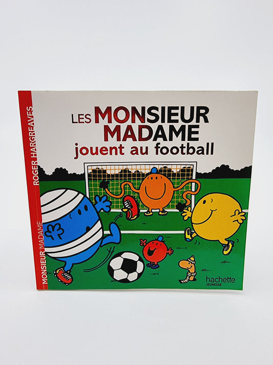 Livre - Les Monsieur Madame jouent au football