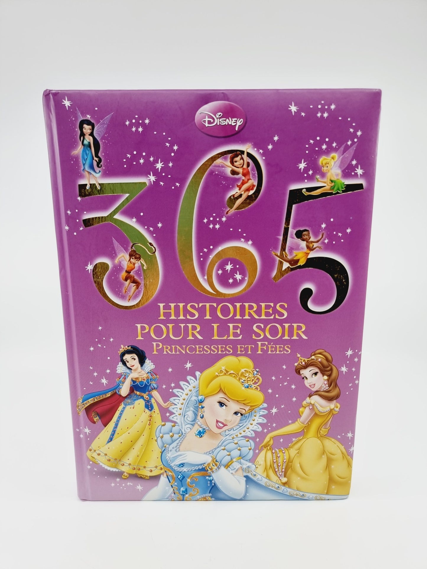 Livre - 365 Histoires pour le soir - Princesses et fées