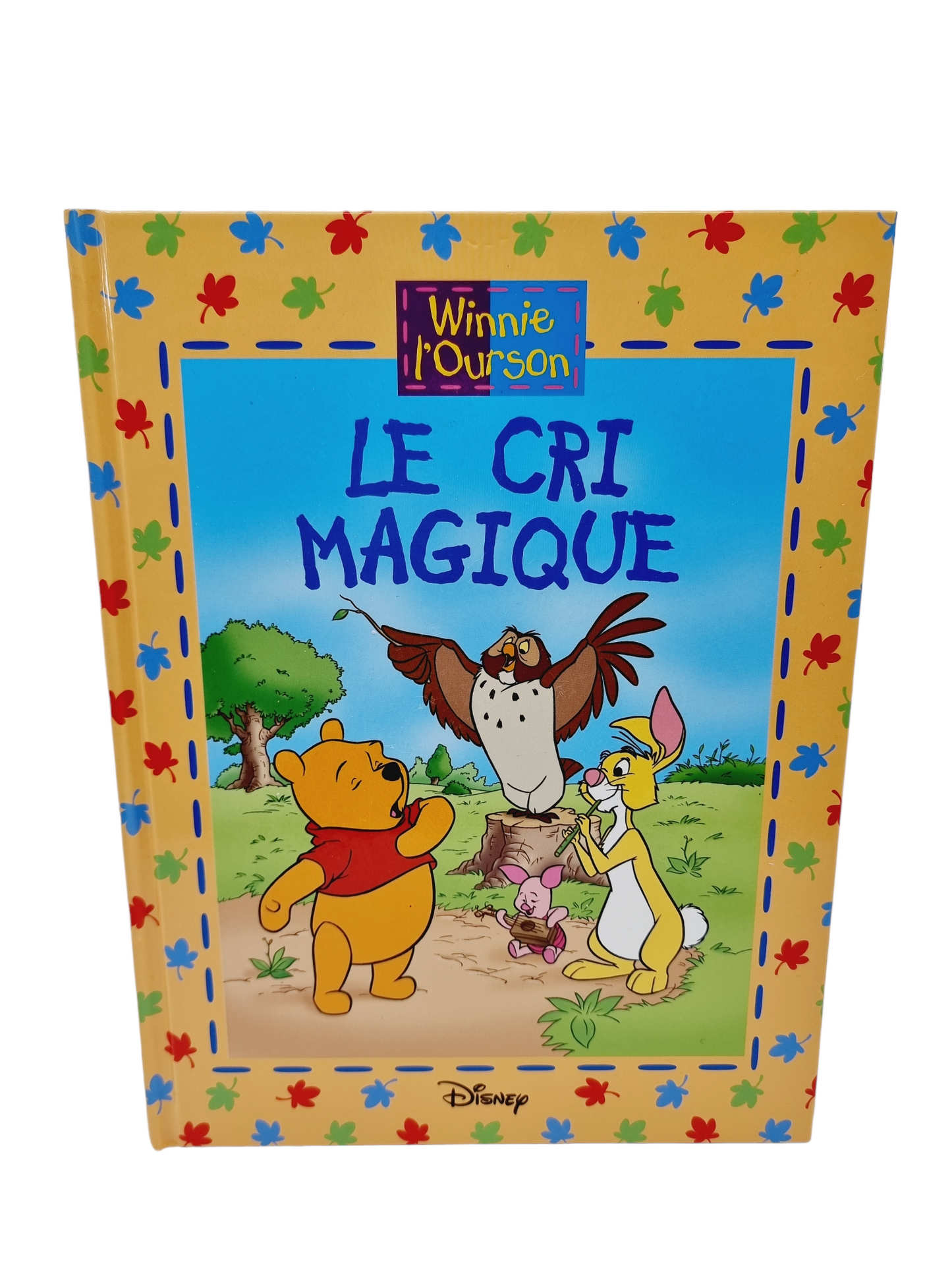 Livre - Winnie l'Ourson, Le Cri Magique & La Nuit de la Grande Ourse