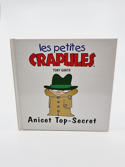 Livre - Les petites crapules, Anicet Top-Secret